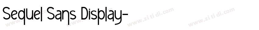 Sequel Sans Display字体转换